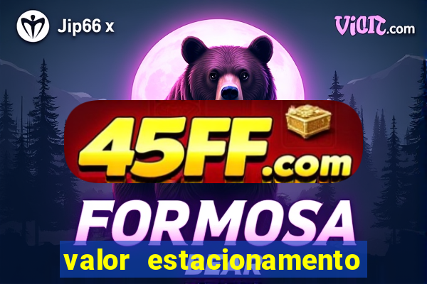 valor estacionamento clube juventus